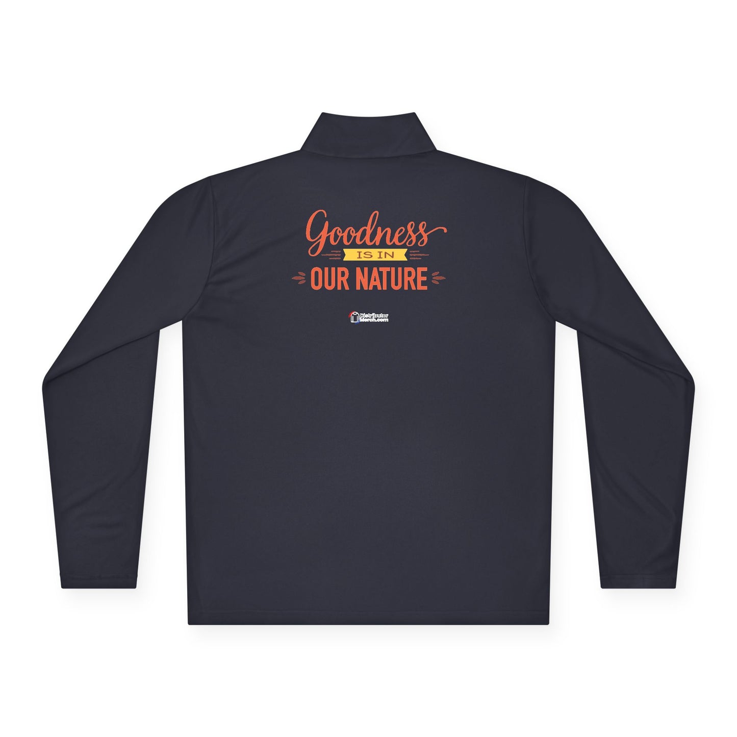 Quarter-Zip Pullover Natures Own "Goodness Is In Our Nature" back